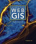 Getting to Know WEB GIS