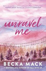 Unravel Me (Playing for Keeps)
