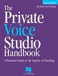 The Private Voice Studio Handbook Edition: A Practical Guide to All Aspects of Teaching