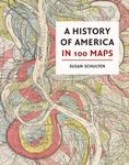 A History of America in 100 Maps