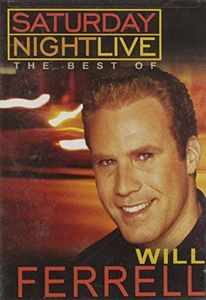 Saturday Night Live - The Best Of Will Ferrell