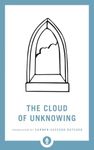 The Cloud of Unknowing: A New Translation: 19