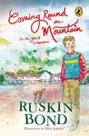 Coming Round the Mountain: In the Year of Independence [Hardcover] Bond, Ruskin