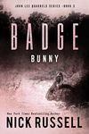 Badge Bunny (John Lee Quarrels Book 3)