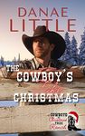 The Cowboy’s Fake Christmas : A Clean Christmas Cowboy Romance (Cowboys at Christmas Tree Ranch Book 2)