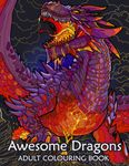 Awesome Dragons | Dragon Adult Coloring Book | 40 beautiful fantasy dragon scenes | Mindfulness and Anti-Stress Coloring (Anxiety Coloring Book) ... | Coloring Books for Adults Relaxation)