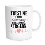 Waldeal Trust Me I Watch Grey’s Anatomy I’m Basically A Surgeon Coffee Mug, Birthday Christmas Gift for Him Her, Coffee Lover Gift Cup from Best Friend Coworkers Mom Aunt, 11 OZ White