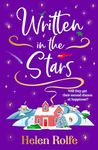Written in the Stars: The BRAND NEW heartwarming, romantic read from Helen Rolfe for 2024 (The Skylarks Book 2)