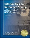 Interior Design Reference Manual :: Guide to the NCIDQ Exam 4TH EDITION