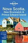 NOVA SCOTIA, NEW BRUNSWICK & PRINCE EDWARD ISLAND4ED -ANGLAIS-