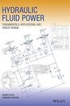 Hydraulic Fluid Power: Fundamentals