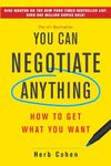 You Can Negotiate Anything: How to 