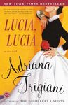 Lucia, Lucia: A Novel (Ballantine Reader's Circle)