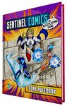 Greater Than Games | Sentinel Comics: Core Rulebook | Tabletop Role Playing Game | Superhero Storytelling | Become The Hero, Fight The Villain