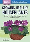 Growing Healthy Houseplants: Choose