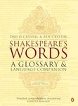 Shakespeare's Words : A Glossary & Langu