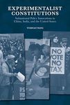 Experimentalist Constitutions: Subnational Policy Innovations in China, India, and the United States