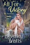 All For Victory: A Romantic Comedy (The Shackleford Diaries Book 3)