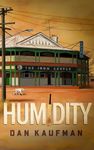 Humidity: Immerse yourself in this suspense thriller set in a small Australian town where if the heat doesn’t kill you, the locals will.