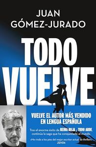 Todo vuelve (Todo arde 2) (Spanish Edition)