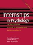 Internships in Psychology: The APAGS Workbook for Writing Successful Applications and Finding the Right Fit