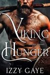 Viking Hunger: M/M Erotica Short Story (Temporal Voyages Book 1)