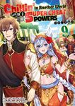 Chillin’ in Another World with Level 2 Super Cheat Powers: Volume 9 (Light Novel) (Chillin’ in Another World with Level 2 Super Cheat Powers (Light Novel))