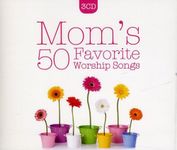 Mums 50 Favourite Worship Songs