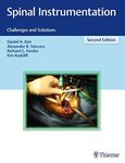 Spinal Instrumentation: Challenges and Solutions