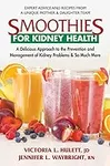 Smoothies for Kidney Health: A Deli