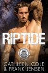 Riptide: A Motorcycle Club Romance (The Viking's Rampage MC: Tucson Chapter Book 3)