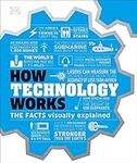 How Technology Works: The Facts Vis