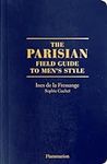 The Parisian Field Guide to Men's S