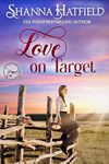 Love on Target: Sweet Western Roman