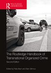 The Routledge Handbook of Transnational Organized Crime