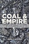 Coal and Empire: The Birth of Energ