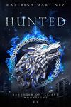 Hunted: The Daughter of Ice and Moonlight (The Coldest Fae Book 6)