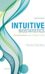 Intuitive Biostatistics: A Nonmathe