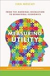 Measuring Utility: From the Margina