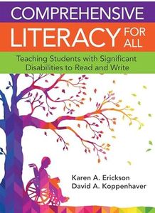 Comprehensive Literacy for All: Teaching Students with Significant Disabilities to Read and Write