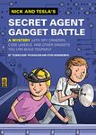 Nick and Tesla's Secret Agent Gadget Battle: A Mystery with Spy Cameras, Code Wheels, and Other Gadgets You Can Build Yourself: 3