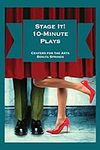 Stage It! 10-Minute Plays (Stage It
