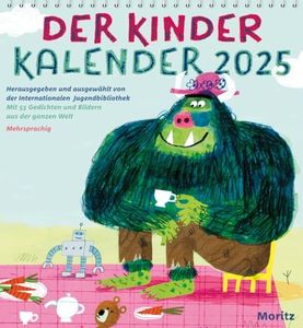 Der Kinder Kalender 2025: Mit 53 Gedichten und Bildern aus der ganzen Welt