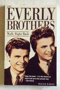 The Everly Brothers: Walk Right Back