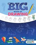 The Big Book of Drawing: Over 500 Drawing Challenges for Kids and Fun Things to Doodle (How to draw for kids, Children's drawing book) (Woo! Jr. Kids Activities Books)