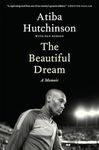 The Beautiful Dream: A Memoir