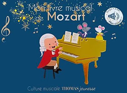Mon livre musical de Mozart - contes sonores: sonore à toucher