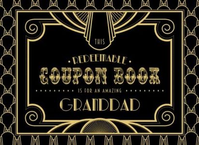 This Redeemable Coupon Book Is for My Amazing Granddad: Fill in the Blank Coupon Book DIY Ticket Style Vouchers Booklet - Elegant Art Deco Gold Black