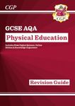 New GCSE Physical Education AQA Revision Guide (with Online Edition and Quizzes) (CGP AQA GCSE PE)