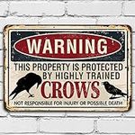 Metal Sign - Warning Property Crows